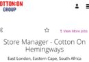 Cotton On ikhangela i Store Manager (Hemingways), eMonti, eMpuma Koloni.