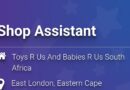 Toys R Us and Babies R Us ikhangela i Shop Assistant, eMonti, eMpuma Koloni.