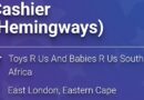 Toys R Us & Babies R Us ikhangela i CASHIER, eMonti, @Hemingways, eMonti, eMpuma Koloni.