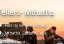 FIDELITY SERVICES GROUP ikhangela i TELLER(s), eMthatha, eMpuma Koloni. 
